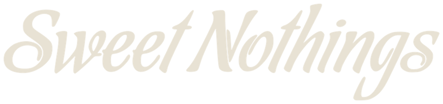 Sweet Nothings
